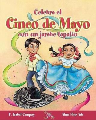 Cover of Celebra el Cinco de Mayo Con un Jarabe Tapatio