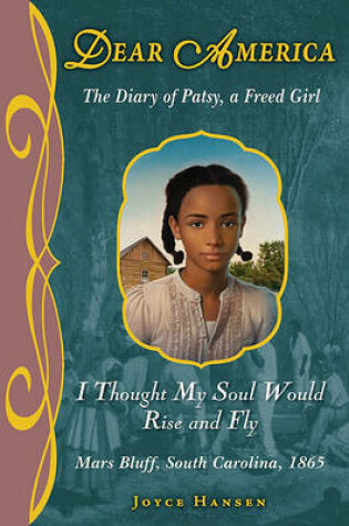 Cover of I Thought My Soul Would Rise and Fly - Library Edition