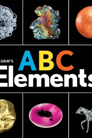 Cover of Theodore Gray's ABC Elements