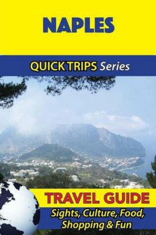 Cover of Naples Travel Guide (Quick Trips Series)