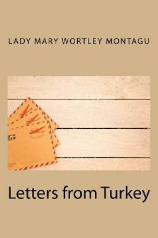 Cover of Letters from Turkey