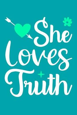 Book cover for She Loves Truth
