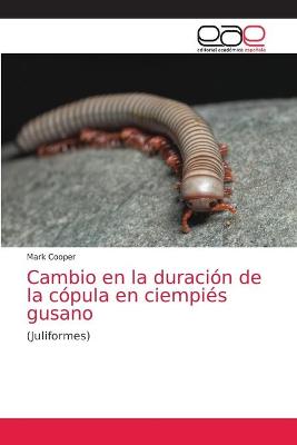 Book cover for Cambio en la duración de la cópula en ciempiés gusano