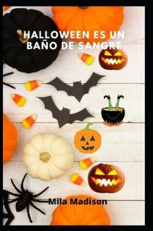 Cover of Halloween es un baño de sangre