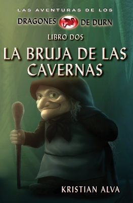 Book cover for La Bruja de las Cavernas