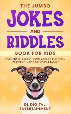 Book cover for The Jumbo Jokes and Riddles Book for Kids