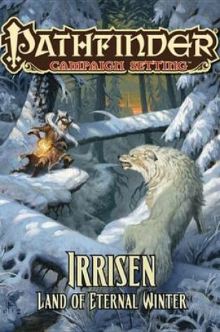 Cover of Pathfinder Campaign Setting: Irrisen - Land of Eternal Winter