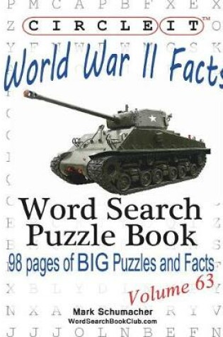 Cover of Circle It, World War II Facts, Word Search, Puzzle Book