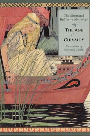 Cover of The Illustrated Bulfinch'S Mythology: the Age of Chiva Lry