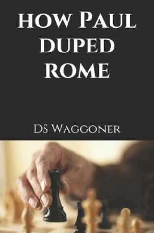 Cover of How Paul Duped Rome