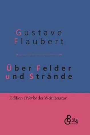 Cover of Über Felder und Strände