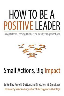 Book cover for How to Be a Positive Leader