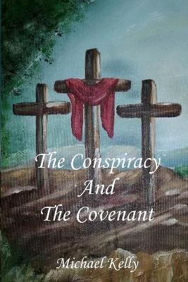 Book cover for The Conspiracy and the Covenant