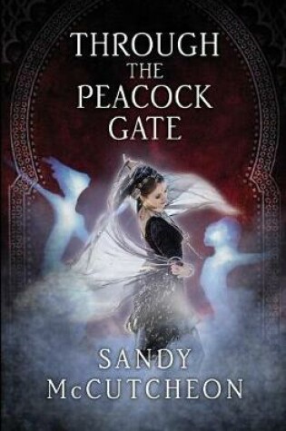 Cover of Through The Peacock Gate