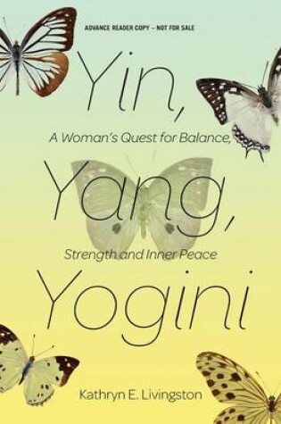 Cover of Yin Yang Yogini (Advance Review Copy)