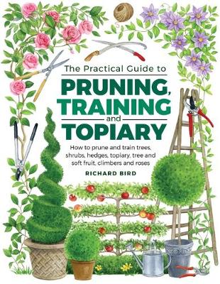 Book cover for Practical Guide to Pruning, Training and Topiary
