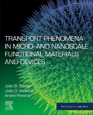 Book cover for Transport Phenomena in Micro- and Nanoscale Functional Materials and Devices