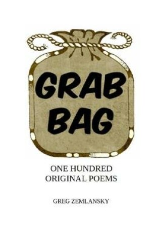 Cover of Grab Bag One Hundred Original Poems