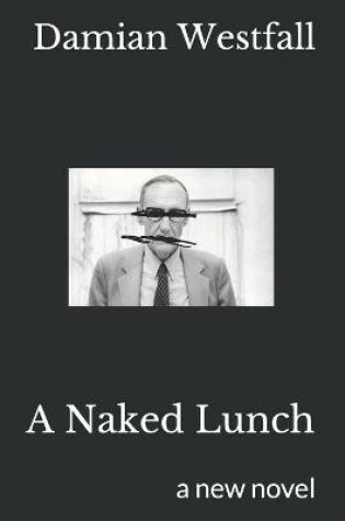 Cover of A Naked Lunch