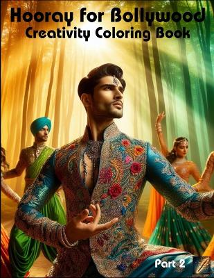 Book cover for Hooray for Bollywood Creativity Coloring Book (Part 2)