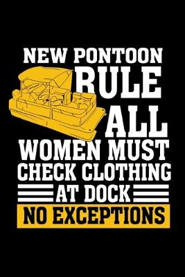 Book cover for New Pontoon Rule All Women Must Check Clothing At Dock No Exceptions