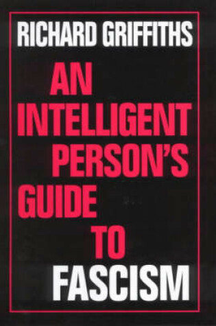 Cover of An Intelligent Person's Guide to Fascism