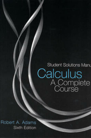 Cover of Student Solutions Manual Calculus: A Complete Course