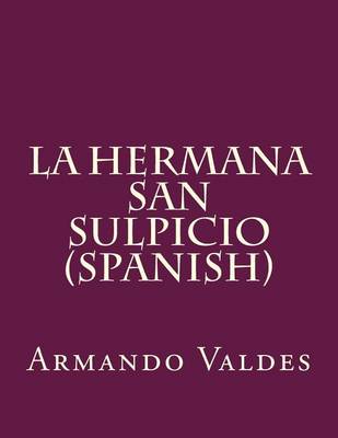 Book cover for La Hermana San Sulpicio (Spanish)