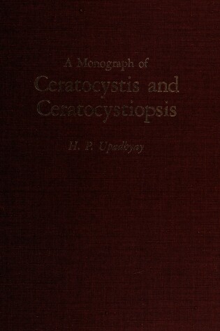 Cover of Monograph of Ceratocystis and Ceratocystiopsis