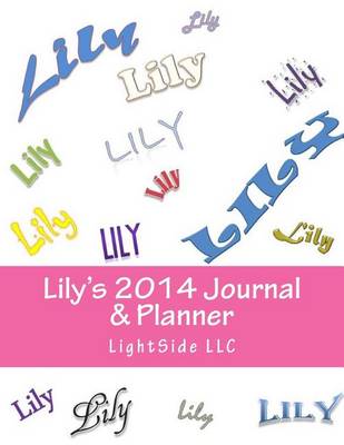 Book cover for Lily's 2014 Journal & Planner