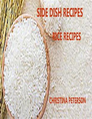 Book cover for Side Dish Recipes, Rice Recipes