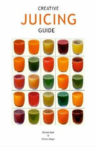 Cover of Creative Juicing Guide