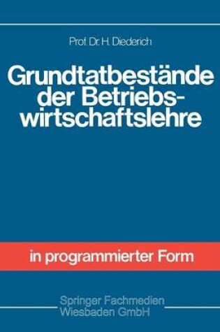 Cover of Grundtatbestände der Betriebswirtschaftslehre