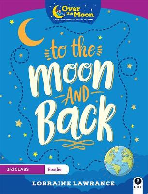 Book cover for OVER THE MOON To The Moon and Back