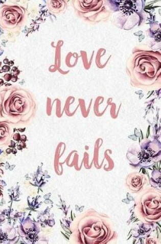 Cover of Love Never Fails