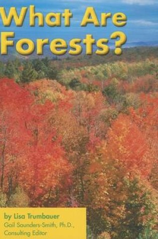Cover of What Are Forests?