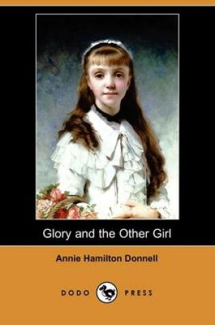 Cover of Glory and the Other Girl (Dodo Press)