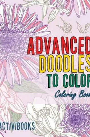 Cover of Advanced Doodles to Color Coloring Book