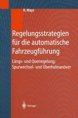 Cover of Regelungsstrategien Fur Die Automatische Fahrzeugfuhrung