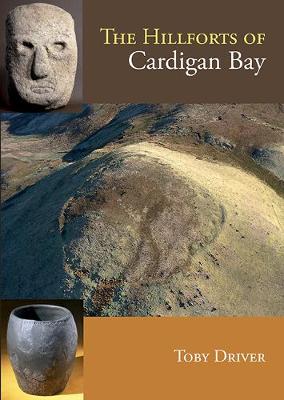 Book cover for The Hillforts of Cardigan Bay