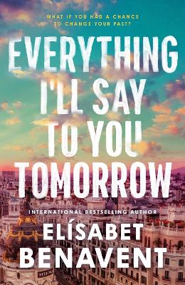 Book cover for Everything I'll Say to You Tomorrow