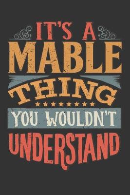 Book cover for Its A Mable Thing You Wouldnt Understand