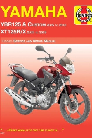 Cover of Yamaha YBR125 (05 - 16) & XT125R/X (05 - 09) Haynes Repair Manual