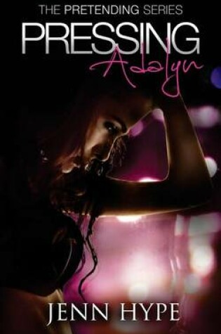 Cover of Pressing Adalyn