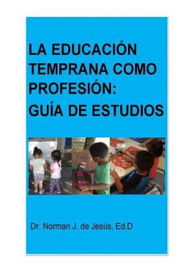 Book cover for La educacion temprana como profesion