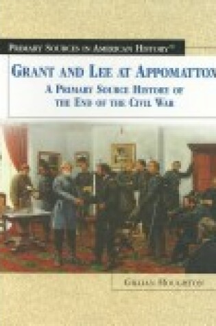 Cover of Grant and Lee at Appomattox