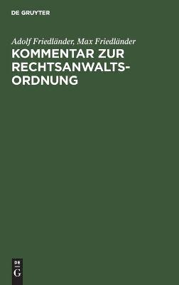 Book cover for Kommentar Zur Rechtsanwaltsordnung
