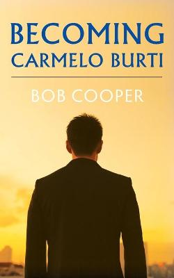 Book cover for Becoming Carmelo Burti