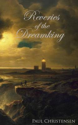 Book cover for Reveries of the Dreamking