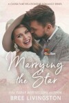 Book cover for Marrying the Star